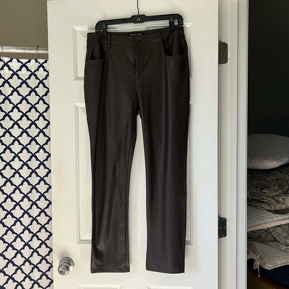Faux leather pants.